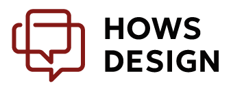 HOWS DESIGN
